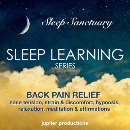 Back Pain Relief, Ease Tension, Strain & Discomfort: Sleep Learning,