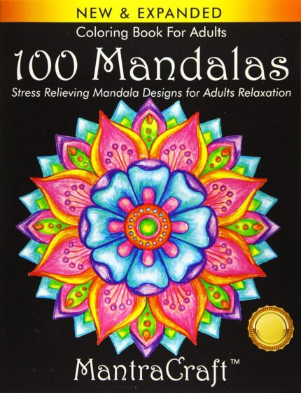 Coloring Book For Adults: 100 Mandalas: Stress Relieving Mandala