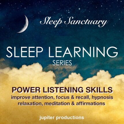 Power Listening Skills, Improve Attention, Focus & Recall: Sleep