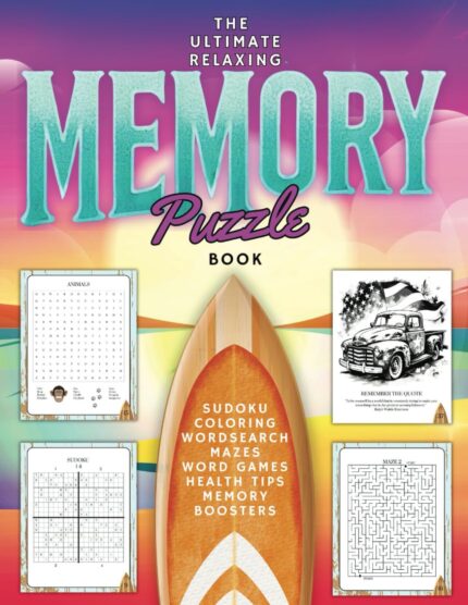 The Ultimate Relaxing Puzzle Book For Adults: Decrease Stress and Have
